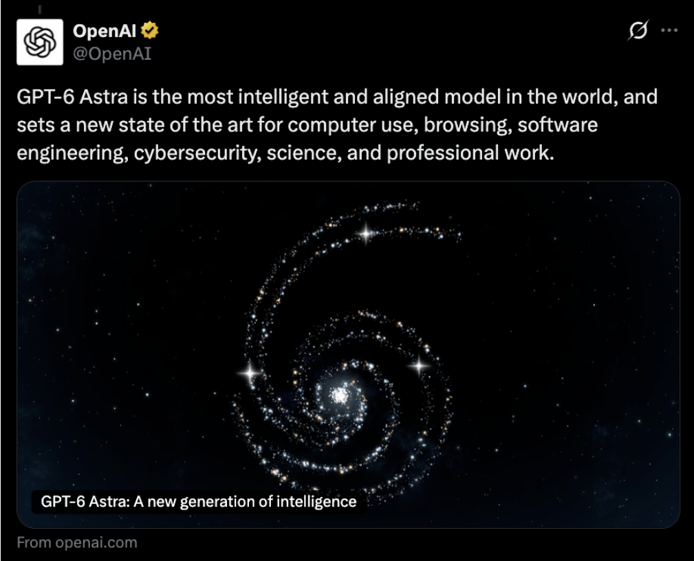 图片[1]-GPT-6 Astra 来了！OpenAI 说这是它史上最强模型？如何使用？-Appstoy-发现好软件，让AI更好用